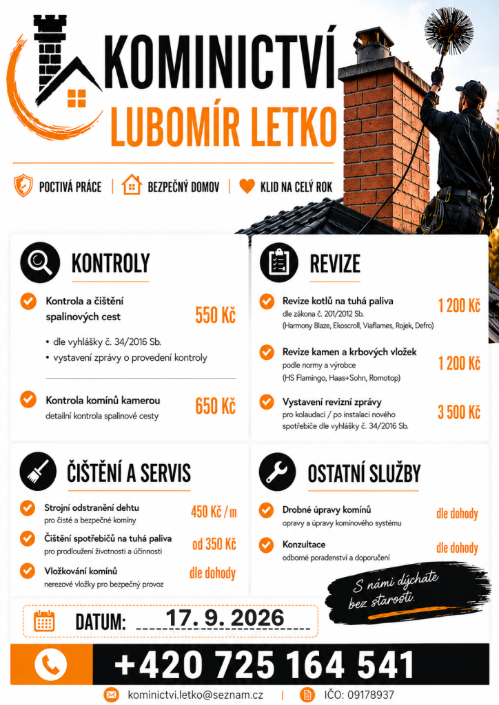 Kominictví Letko oznamuje občanům, že&nbsp;dne 17.9. bude v&nbsp;našem okolí provádět kominické práce. Nabízí kontroly a&nbsp;čištění spalinových cest, strojní odstranění dehtu, revize kotlů a&nbsp;kamen a&nbsp;další kominické služby. Zájemci se&nbsp;mohou objednat na&nbsp;telefonním čísle 725&nbsp;164 541.